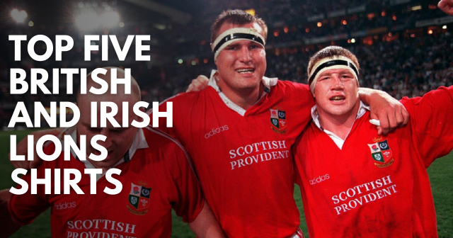 Top 5 British and Irish Lions Shirts