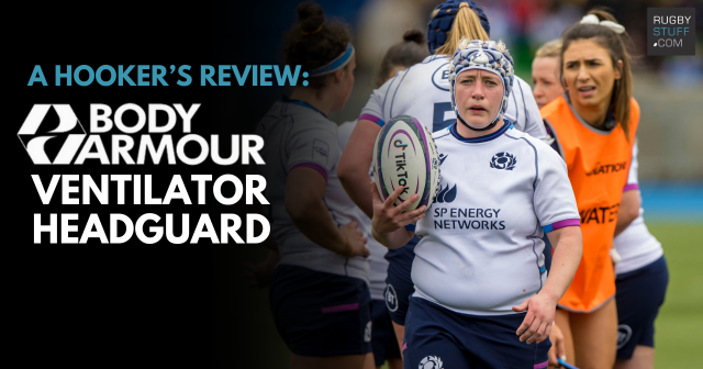 Hooked on Comfort: A Hooker's Review of the Body Armour Ventilator Scrum Cap