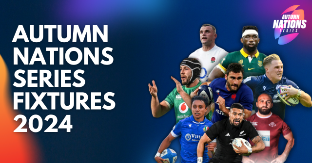 2024 Autumn International Test Fixtures & Dates: Rugby Returns to Home Soil!